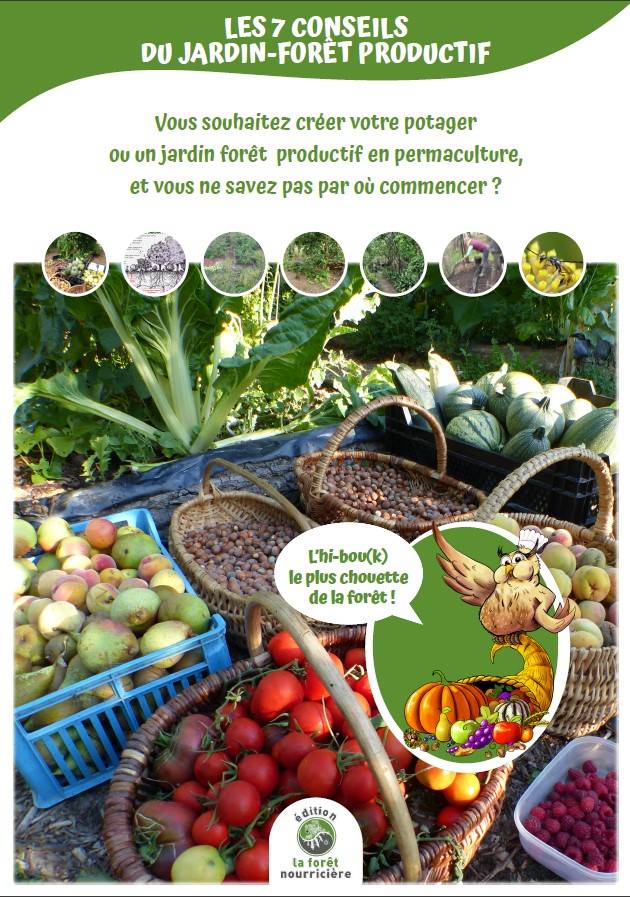 e-book sur les 7 conseils au jardin édité par la Forêt Nourricière pour une jardin-forêt en permaculture